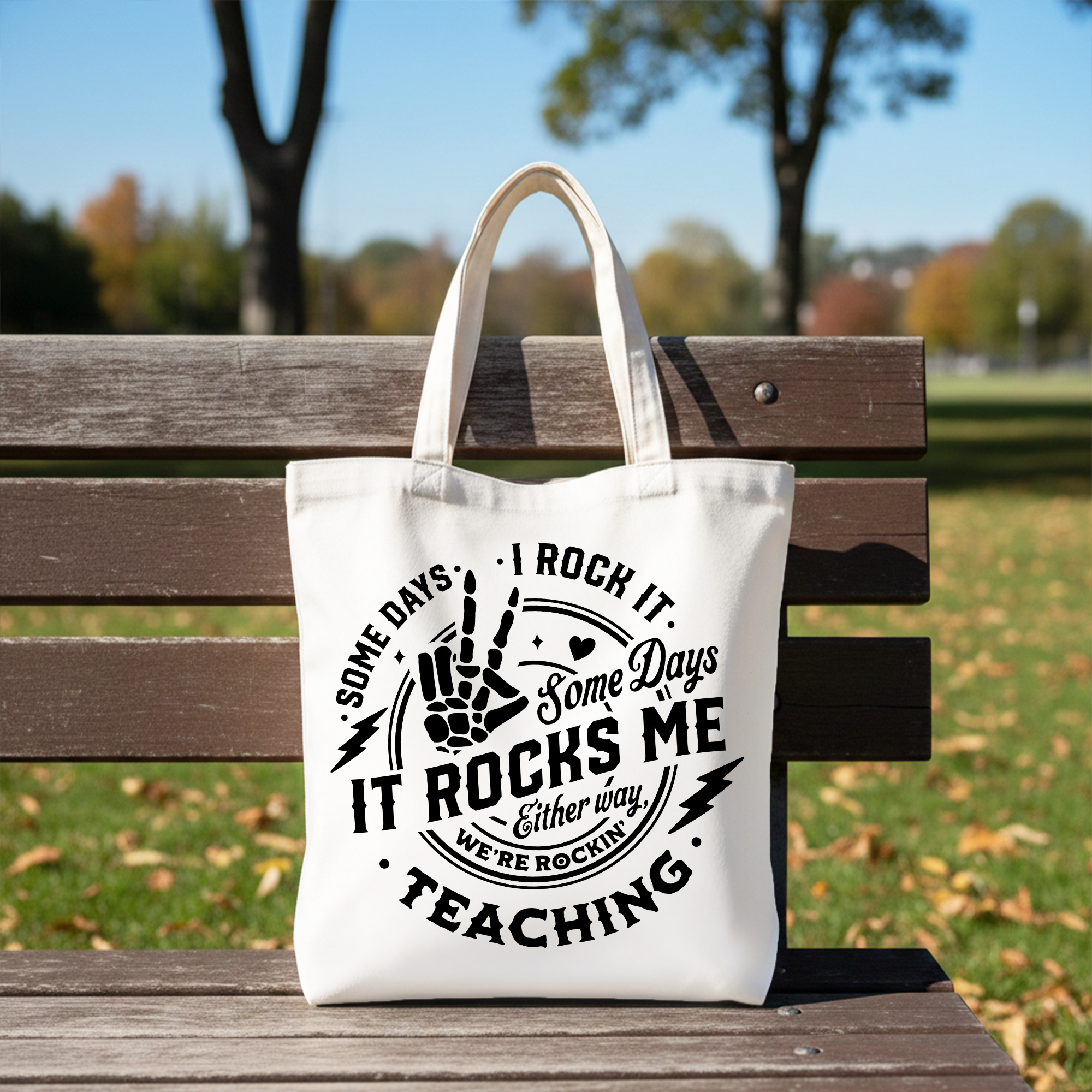 Some Days I Rock It Some Days It Rocks Me Tote Bag