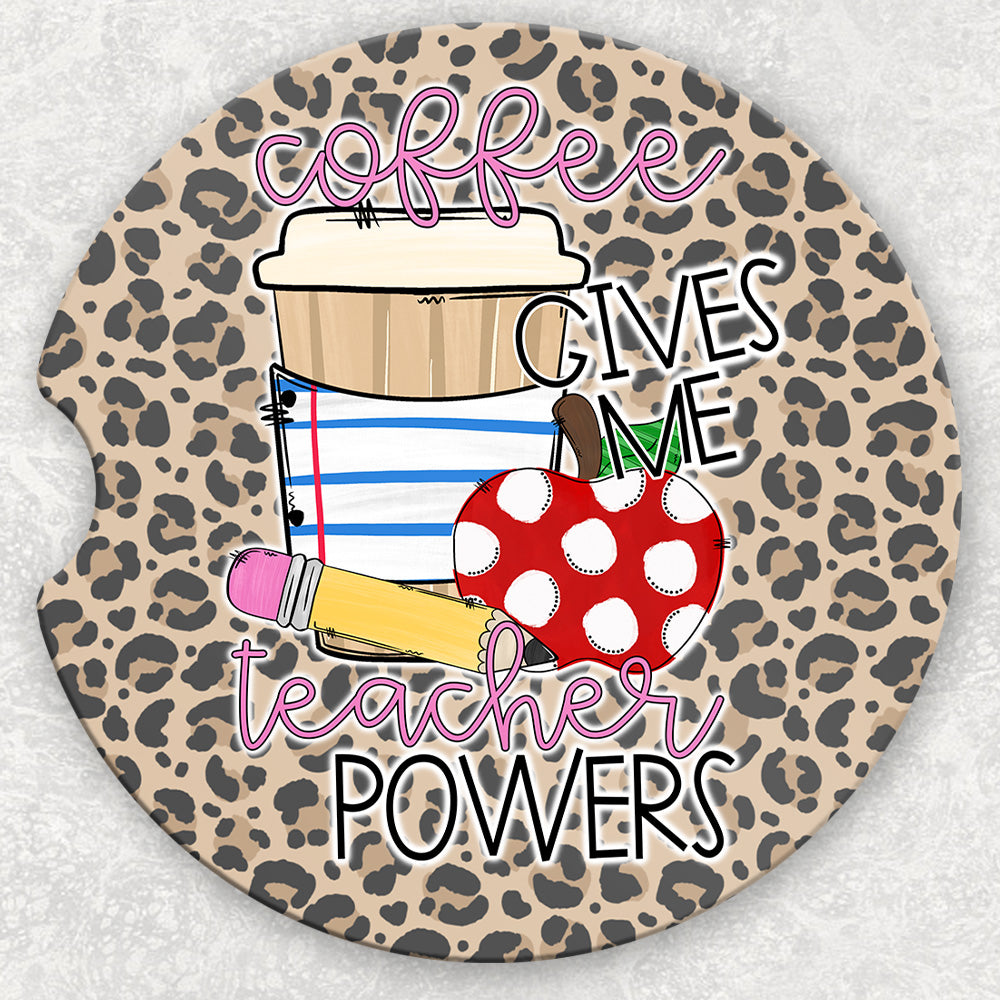 Coffee Gives Me Teacher Powers Car Coaster Set