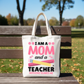 I Am a Mom and a Teacher Nothing Scares Me Tote Bag