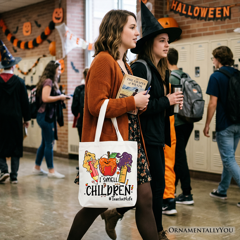 I Smell Children Witch Teacher Life Tote Bag